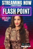 Flash Point (2023) NeonX Hindi Short Film Watch Online