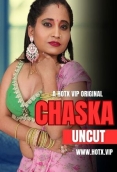 Chaska (2023) Hindi HotX Short Film Download