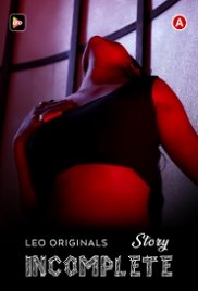InComplete (2023) LeoApp Hindi Short Film Watch Online (2023)