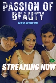 Passion of Beauty (2023) NeonX Short Film Watch Online (2024)