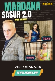 Mardana Sasur 2 0 (2023) NeonX Short Film Download (2024)