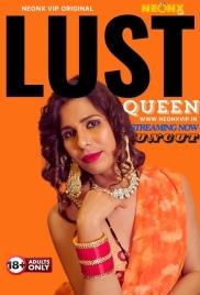 Lust Queen 2024 NeonX Short Film Download (2024)