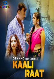 Kaali Raat 2024 Dekhho Short Film Download (2024)