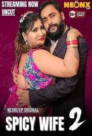 Spicy Wife 2 (2025) Neonx Hot Short Film Download (2025)