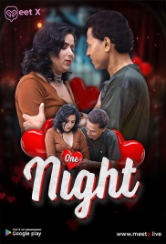 One Night (2025) Meetx Hot Short Film (2025)