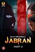 Jabran Part 2 (2022) S01 Ullu Web Series Watch Online