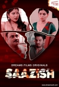 Saazish (2023) DreamsFilms S01E01 Web Series Watch Online