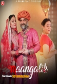Maangalik (2023) PrimePlay S01E05T07 Web Series Watch Online