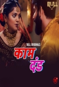 Kaam Dand (2024) BullApp S01E03T04 Web Series Download