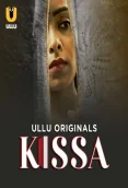 Kissa 2024 S01 Part 01 ULLU Web Series Download
