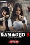 Damaged 2022 Hindi S03 Complete HPlay Web Series Download