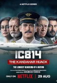 IC 814: The Kandahar Hijack 2024 Hindi S01 Complete Web Series Download