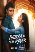 Thukra Ke Mera Pyaar 2024 Hindi S01E01T07 Web Series Download