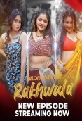 Rakhwala 2025 HulChul S01E04T06 Web Series Download