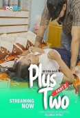 Plus Two 2025 BoomEX S01E02 Web Series Download