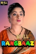 Rangbaaz (2025) Bullapp S01E03T04 Web Series