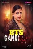Gandi Raat BTS (2026) Moodx S01 E01 Web Series