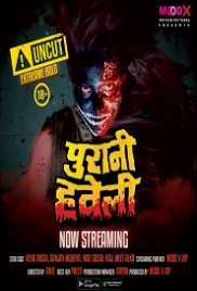 Purani Haveli (2023) MoodX S01E01 Web Series Watch Online (2023)