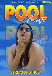 Pool Masti (2023) MojFlix S01E01 Web Series Watch Online (2024)