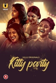 Kitty Party Part 1 2023 S01 Ullu Web Series Download (2024)