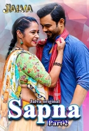 Sapna 2023 Jalva S01E03T04 Web Series Download (2024)