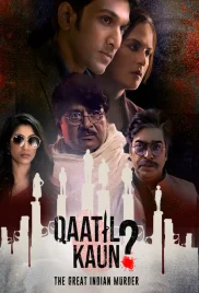 Qaatil Kaun 2024 S01 Complete Hindi Web Series Download (2024)
