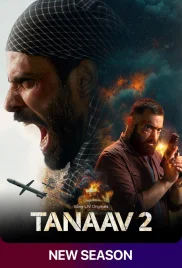 Tanaav 2024 S02 Hindi Sony Web Series Download (2024)