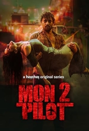 Montu Pilot 2022 Bengali S02 Complete Hoichoi Web Series Download (2024)