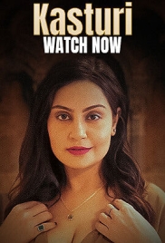 Kasturi (2025) Koyalplay S01 E01-06 Web Series (2025)