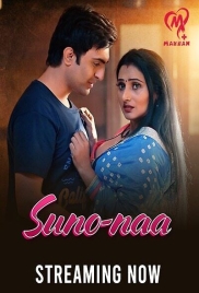 Suno Naa (2025) Makhan S01 E01-05 Web Series (2025)
