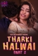 Tharki Halwai (2023) WoWentertainment S01E03T04 Web Series Watch Online