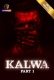 Kalwa (2024) S01 Part 1 Web Series Download