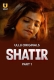 Shatir (2025) Ullu S01 Part 01 Web Series Download