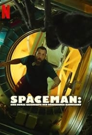 Spaceman (2024) Hindi Dubbed Movie Watch Online (2024)