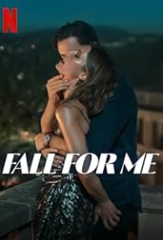 Fall for Me (2025) Hindi Dubbed Movie HDRip (2025)